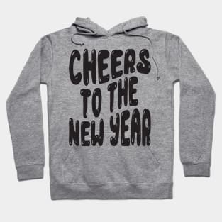 Cheers to the New Year Hoodie